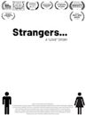 Strangers, A Love Story