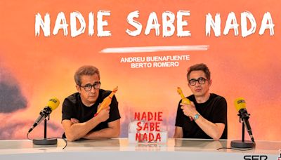 Nadie Sabe Nada | T11x42 | Adiós al sobrante | Cadena SER