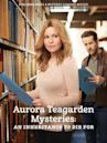 Aurora Teagarden Mysteries: An Inheritance to Die For