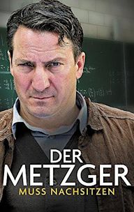 Der Metzger muss nachsitzen