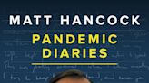 Pandemic Diaries: The Inside Story of Britain’s Battle against Covid by Matt Hancock review