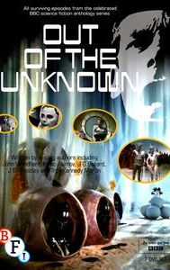 Out of the Unknown