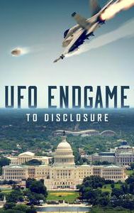 UFO Endgame To Disclosure