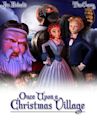 Once Upon a Christmas Village