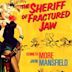 The Sheriff of Fractured Jaw