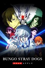 Bungo Stray Dogs: Dead Apple (2018) - Posters — The Movie Database (TMDB)