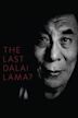 Der letzte Dalai Lama?