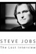 Steve Jobs: The Lost Interview