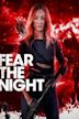 Fear the Night (film)