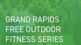 Annual summer fitness classes in parks announced by City of Grand Rapids | Newsradio WOOD 1300 and 106.9 FM | WOOD Radio Local News