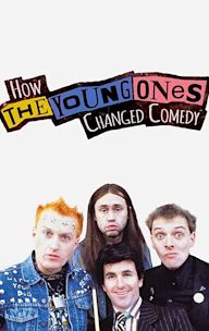 How The Young Ones Changed Comedy