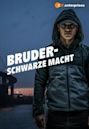 Bruder: Schwarze Macht