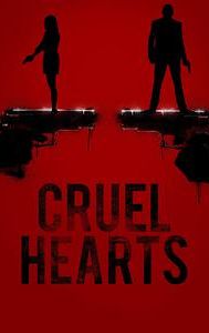 Cruel Hearts