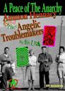 A Peace of the Anarchy: Ammon Hennacy and Other Angelic Troublemakers in the USA