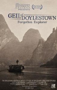 Geil of Doylestown: Forgotten Explorer