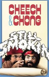 Cheech & Chong Still Smokin'