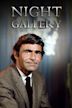 Night Gallery