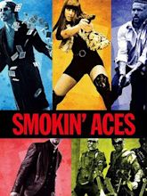 Smokin’ Aces