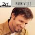20th Century Masters - The Millennium Collection: The Best of Mark Wills