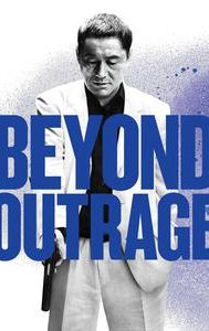 Outrage: Beyond