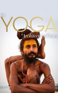 On Yoga: The Architecture of Peace