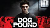 Dog Pound Streaming: Watch & Stream Online via Peacock