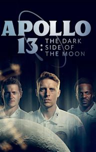 Apollo 13: The Dark Side of the Moon