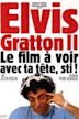 Elvis Gratton II: Miracle à Memphis