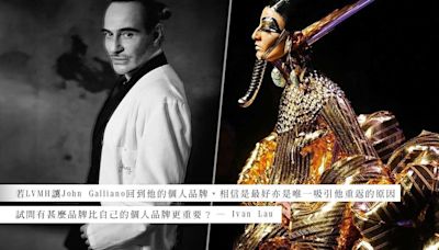 John Galliano將會離開Maison Margiela，重投LVMH的懷抱？ | Ivan Lau - More Than Fashion