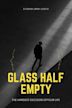 Glass Half Empty