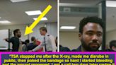 "The Security Lady Turned Bright Red": 23 People Are Calling Out The TSA Agents Who Made Horrible Judgment Calls When It...