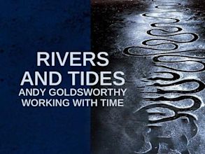 Rivers and Tides – Andy Goldsworthy Working With Time