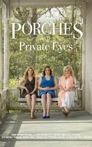 Porches and Private Eyes