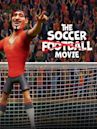 The Soccer Football Movie