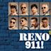 Reno 911, n'appelez pas !