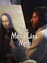 The Mona Lisa Myth