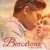 Barcelona: A Love Untold