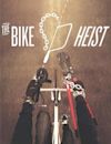 The Bike Heist