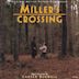 Miller's Crossing [Original Motion Picture Soundtrack]