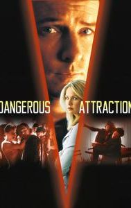 Dangerous Attraction