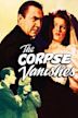 The Corpse Vanishes