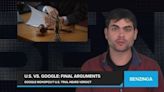 Is Google a Search Engine Monopoly? Landmark U.S. vs. Google Trial Near Verdict