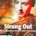 Strung Out: The String Quartet Tribute To 2007's Best Songs, Vol. 5