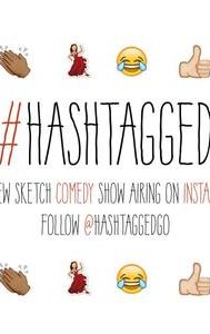 The #Hashtagged Show