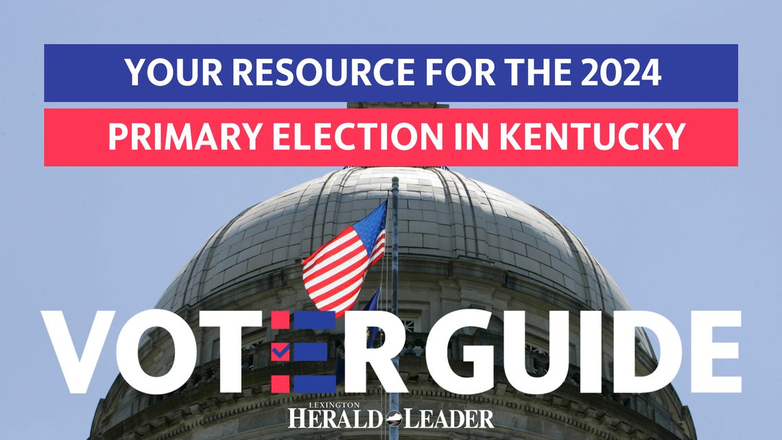 Kentucky Voter Guide: Everything to know about the 2024 presidential primary, local races