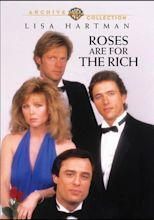 Roses Are for the Rich (TV Movie 1987) - IMDb