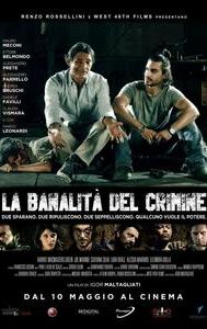 La banalità del crimine