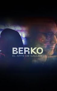 Berko, el arte de callar