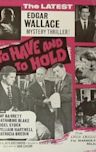 To Have and to Hold (1963 film)