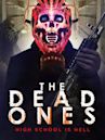 The Dead Ones